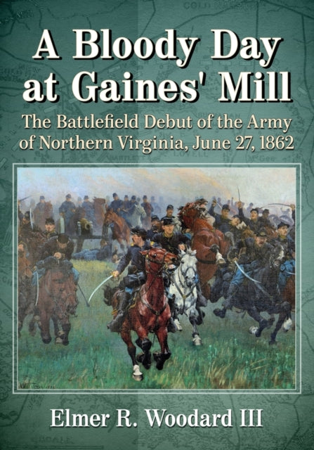 A Bloody Day at Gaines Mill