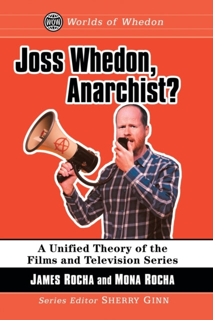 Joss Whedon Anarchist