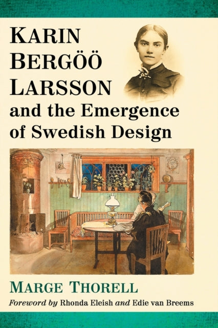 Karin Bergoo Larsson and the Emergence of Swedish