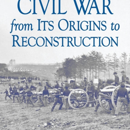 The Course and Context of the American Civil War