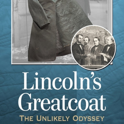 Lincolns Greatcoat