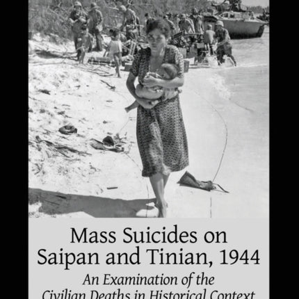 Mass Suicides on Saipan and Tinian 1944