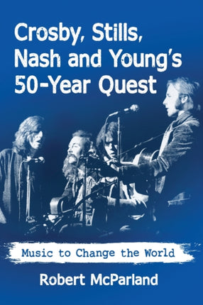 Crosby Stills Nash and Young