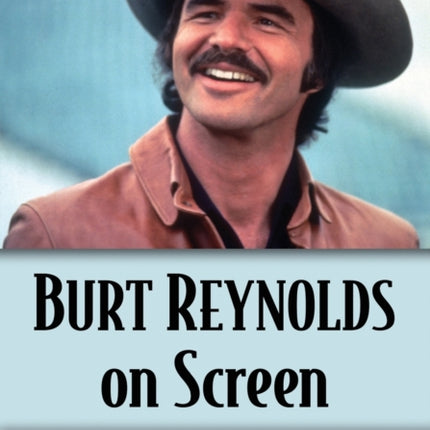 Burt Reynolds on Screen