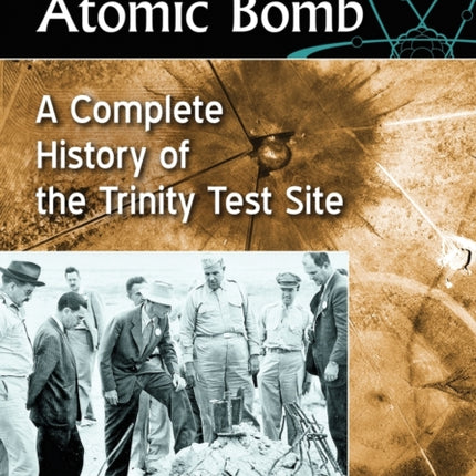 Birthplace of the Atomic Bomb
