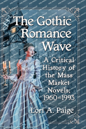 The Gothic Romance Wave