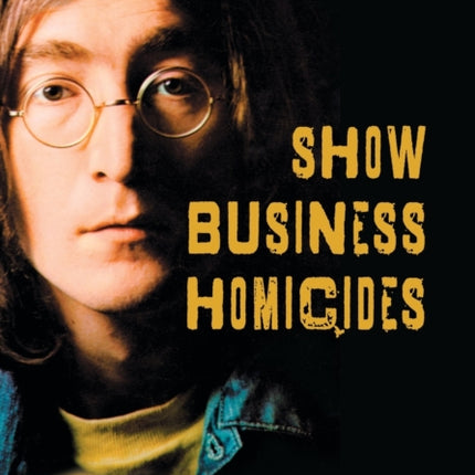 Show Business Homicides