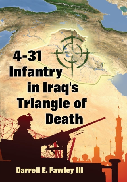 431 Infantry in Iraqs Triangle of Death