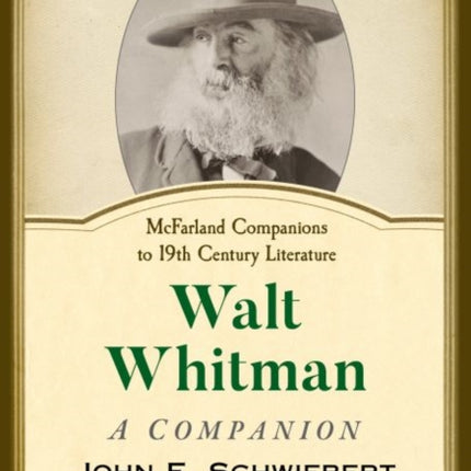 Walt Whitman: A Companion