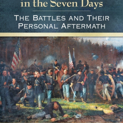 The Vermont Brigade in the Seven Days