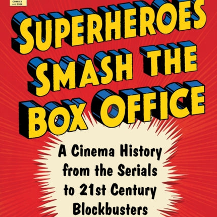 Superheroes Smash the Box Office