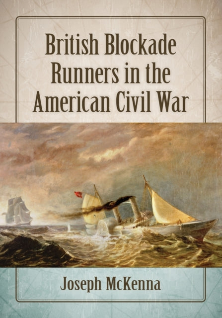 British Blockade Runners in the American Civil
