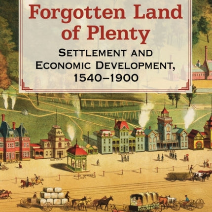 Arkansas Forgotten Land of Plenty