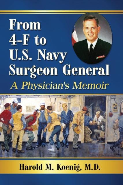 From 4F to U.S. Navy Surgeon General