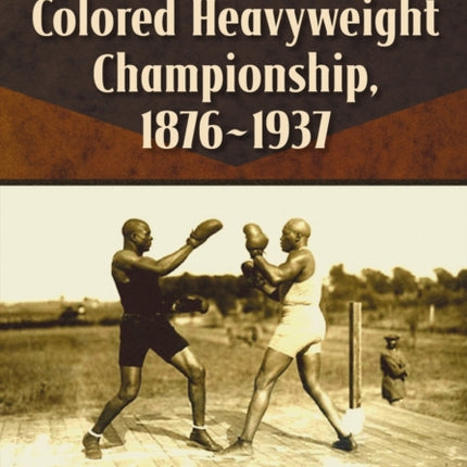 The World Colored Heavyweight Championship