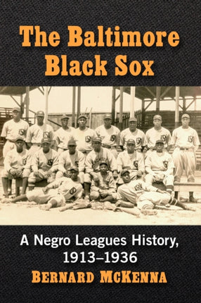 The Baltimore Black Sox