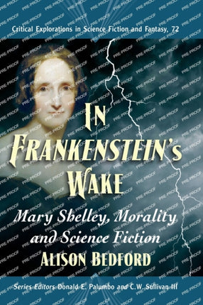 In Frankensteins Wake