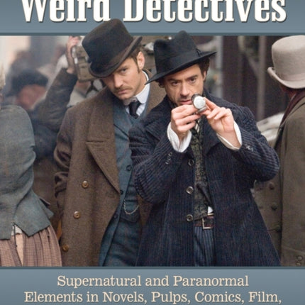 Encyclopedia of Weird Detectives
