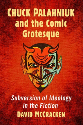 Chuck Palahniuk and the Comic Grotesque