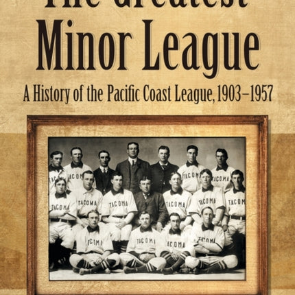 The Greatest Minor League