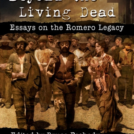 Beyond the Living Dead