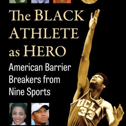 The Black Athlete as Hero