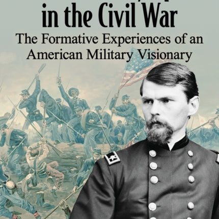 General Emory Upton in the Civil War