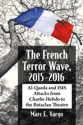 The French Terror Wave 20152016