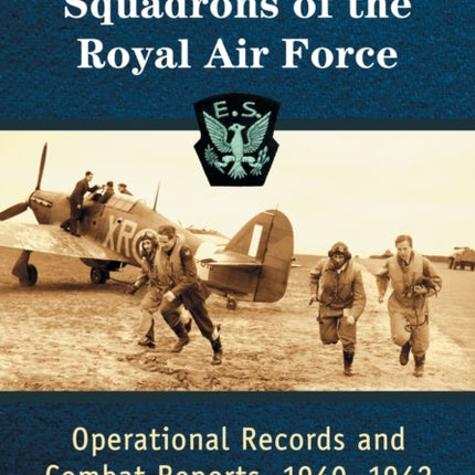 The American Eagle Squadrons of the Royal Air