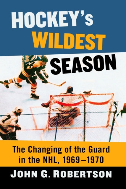 Hockeys Wildest Season