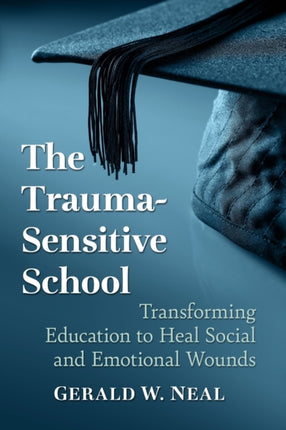The TraumaSensitive School