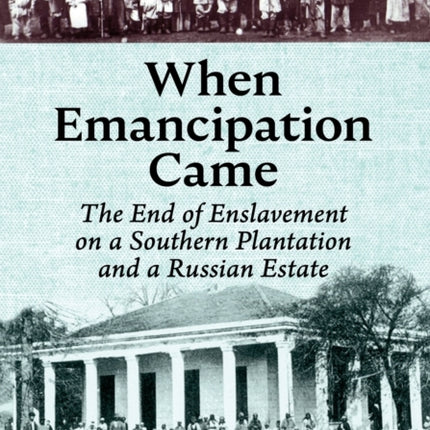 When Emancipation Came