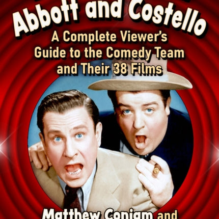 The Annotated Abbott and Costello