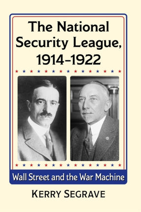The National Security League 19141922