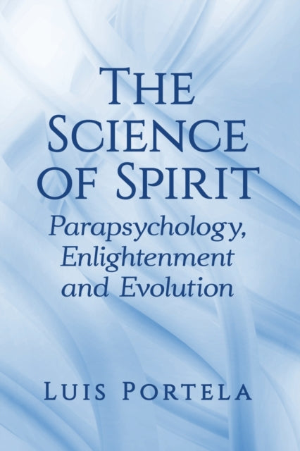The Science of Spirit