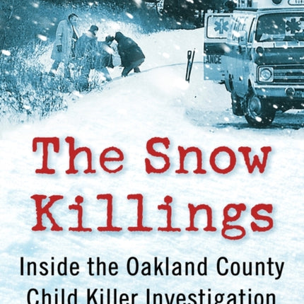 The Snow Killings