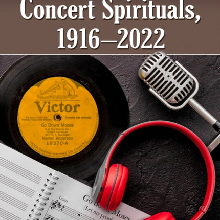 Recorded Solo Concert Spirituals 19162022