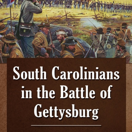 South Carolinians in the Battle of Gettysburg