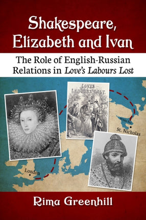 Shakespeare Elizabeth and Ivan