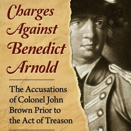 Thirteen Charges Against Benedict Arnold