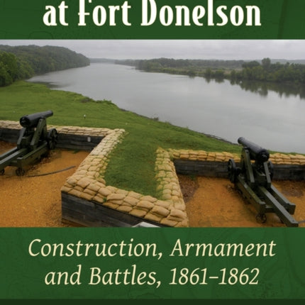 The River Batteries at Fort Donelson