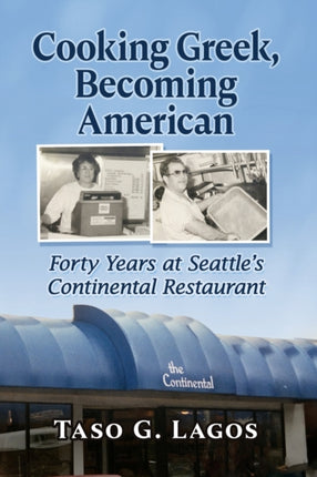 Cooking Greek Becoming American