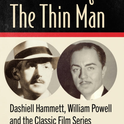 In Search of The Thin Man