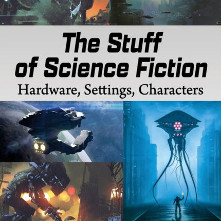 The Stuff of Science Fiction