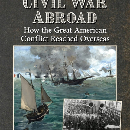 The Civil War Abroad