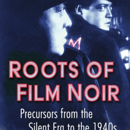 Roots of Film Noir