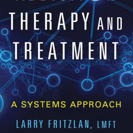 Addiction Therapy and Treatment