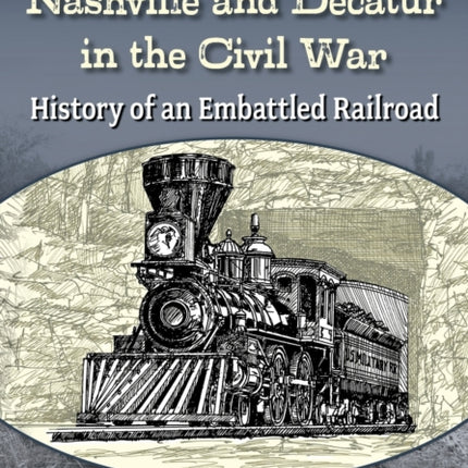 The Nashville and Decatur in the Civil War
