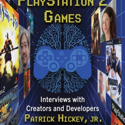 The Minds Behind PlayStation 2 Games