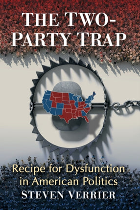 The TwoParty Trap